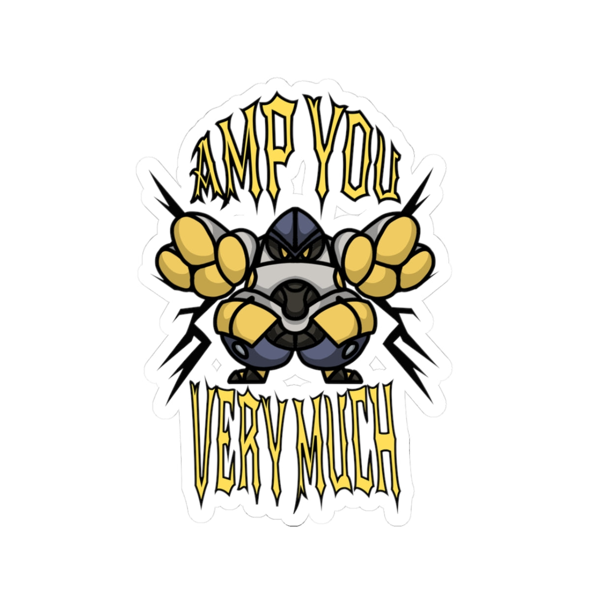 Amp You Very Much - Sticker