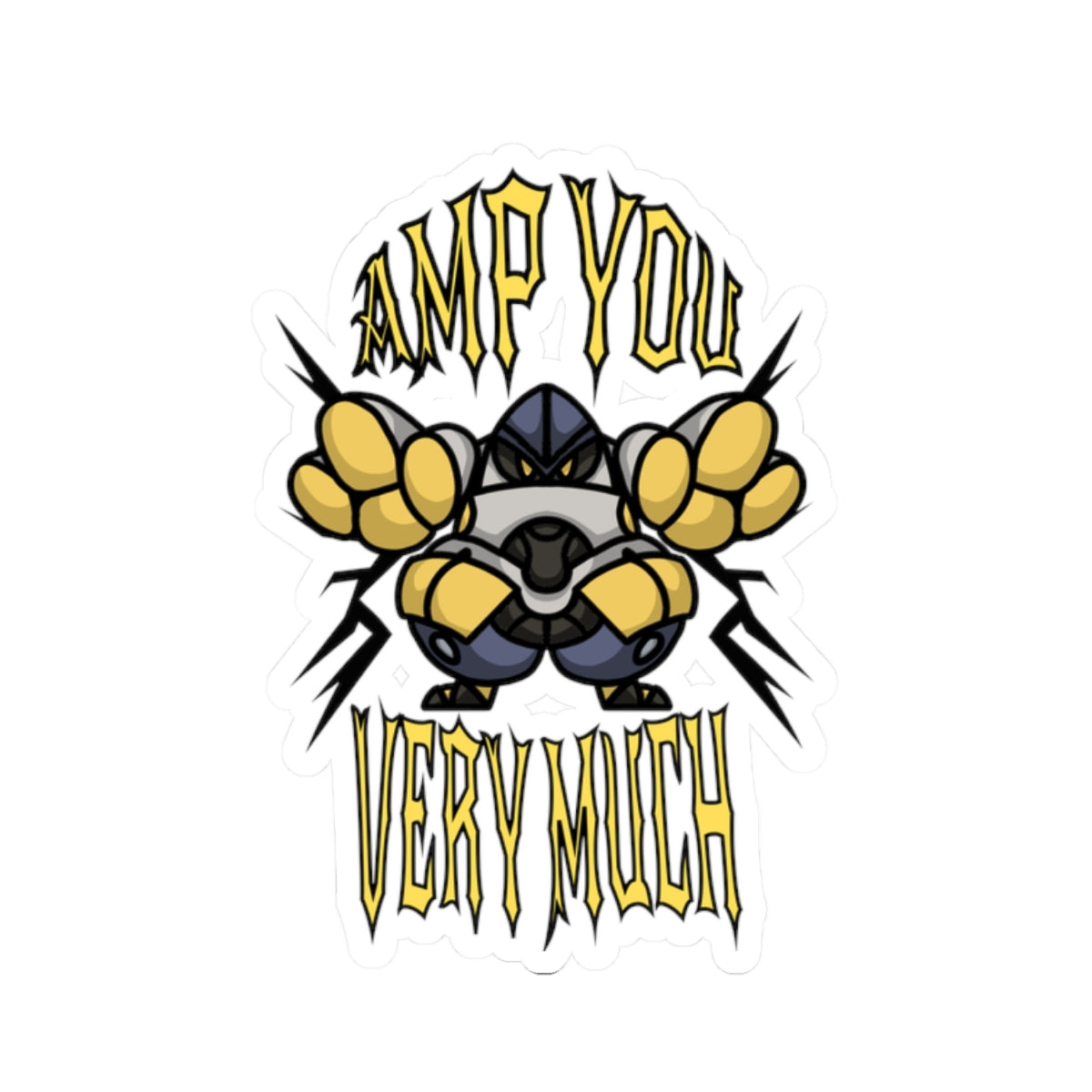 Amp You Very Much - Sticker